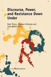 Discourse Power And Resistance Down Under by Mark Vicars