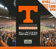Cover of: The University of Tennessee AllAccess Football Vault With Memorabilia
            
                College Vault