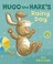 Cover of: Hugo The Hares Rainy Day