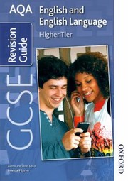 Cover of: Aqa Gcse English And English Language Higher Revision Guide
