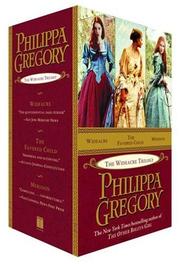 Cover of: Wideacre Trilogy Box Set by Philippa Gregory