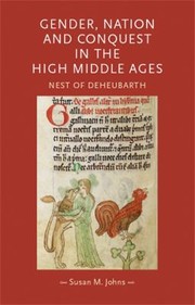 Cover of: Gender Nation And Conquest In The High Middle Ages Nest Of Deheubarth