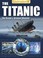 Cover of: The Titanic The Oceans Greatest Disaster
