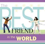 Cover of: The Best Friend in the World by Howard Books