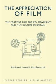 Cover of: The Appreciation of Film
            
                Exeter Studies in Film History