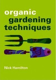 Cover of: Organic Gardening Techniques