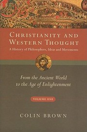 Cover of: Christianity And Western Thought A History Of Philosophers Ideas And Movements by 