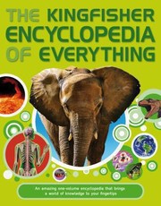 Cover of: The Kingfisher Encyclopedia Of Everything