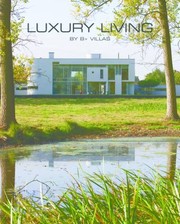 Cover of: Luxury Living By B Villas