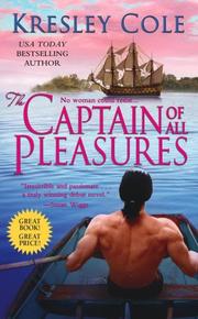 Cover of: The Captain of All Pleasures by Kresley Cole