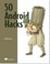Cover of: 50 Android Hacks