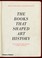 Cover of: The Books That Shaped Art History From Gombrich And Greenberg To Alpers And Krauss