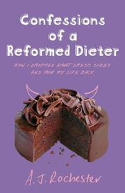 Cover of: Confessions of a Reformed Dieter