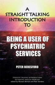 Cover of: A Straight Talking Introduction To Being A Mental Health Service User