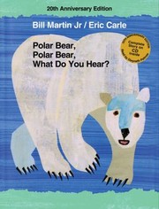 Cover of: Polar Bear Polar Bear What Do You Hear by 