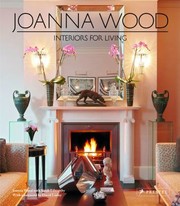 Cover of: Joanna Wood Contemporary And Classic Interiors by 