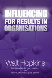 Cover of: Influencing For Results In Organisations