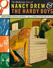 Cover of: Mysterious Case of Nancy Drew and the Hardy Boys by Marvin Heiferman, Carole Kismaric
