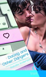 Cover of: Dating and Other Dangers by 