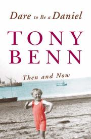 Cover of: Dare To Be a Daniel by Tony Benn