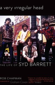 Cover of: A Very Irregular Head The Life Of Syd Barrett