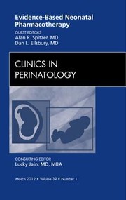 Cover of: Evidencebased Neonatal Pharmacotherapy