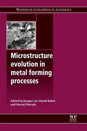 Cover of: Microstructure Evolution In Metal Forming Processes by 