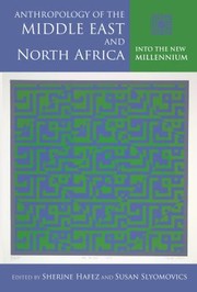 Cover of: Anthropology Of The Middle East And North Africa Into The New Millennium