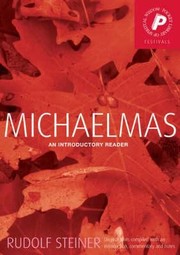 Michaelmas An Introductory Reader by Rudolf Steiner