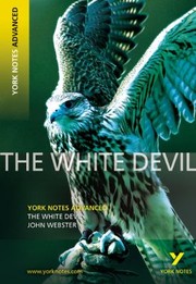 Cover of: The White Devil John Webster Notes