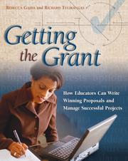 Cover of: Getting the Grant: How Educators Can Write Winning Proposals And Manage Successful Projects