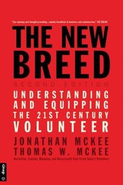 Cover of: The New Breed Understanding And Equipping The 21st Century Volunteer