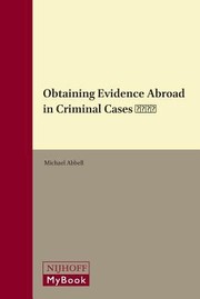 Cover of: Obtaining Evidence Abroad in Criminal Cases 2010
            
                Obtaining Evidence Abroad in Criminal Cases