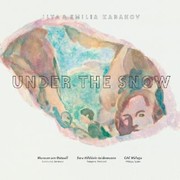 Cover of: Under The Snow Unter Dem Schnee