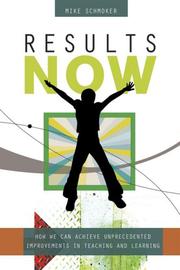 Cover of: Results Now by Michael J. Schmoker