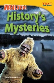 Cover of: Unsolved Historys Mysteries