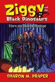 Cover of: Stars and Sparks on Stage (Ziggy and the Black Dinosaurs)