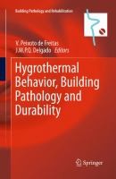 Hygrothermal Behavior Building Pathology And Durability by V. Peixoto De Freitas
