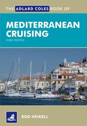 Cover of: The Adlard Coles Book of Mediterranean Cruising
            
                Adlard Coles Book of by 