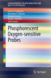 Phosphorescent Oxygensensitive Probes by Alexander V. Zhdanov