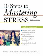 Cover of: 10 Steps To Mastering Stress A Lifestyle Approach