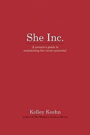Cover of: She Inc A Womans Guide To Maximizing Her Career Potential