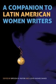 Cover of: A Companion To Latin American Women Writers by 