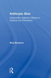 Cover of: Anthropic Bias Observation Selection Effects In Science And Philosophy by 
