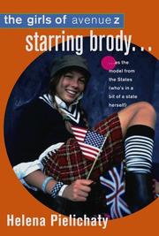 Cover of: Starring Brody . . . (Girls of Avenue Z) by Helena Pielichaty