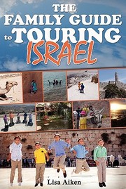 Cover of: The Family Guide To Touring Israel by 