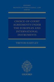 Cover of: Choiceofcourt Agreements Under The European Instruments And The Hague Convention The Revised Brussels I Regulation The Lugano Convention And The Hague Convention by 