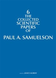 Cover of: The Collected Scientific Papers Of Paul A Samuelson by 