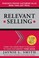 Cover of: Relevant Selling Research Proves Customers Value More Than Just Price