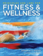 Cover of: Principles And Labs For Fitness Wellness by 